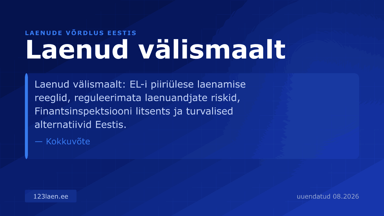Laenud välismaalt — intresside, KKM-i ja laenutingimuste võrdlus Eestis